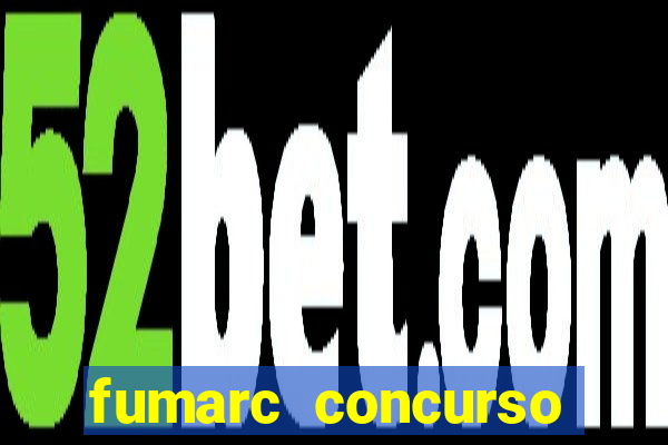 fumarc concurso betim 2024